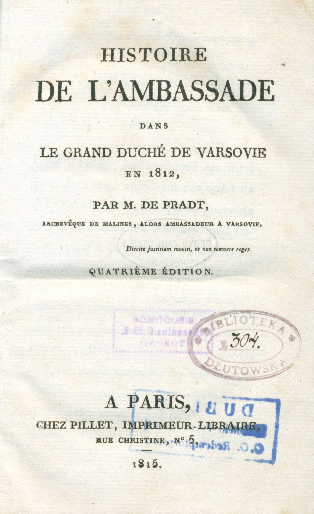 Histoire De L'ambassade Dans Le Grand Duche De Varsovie, D. D. De Pradt