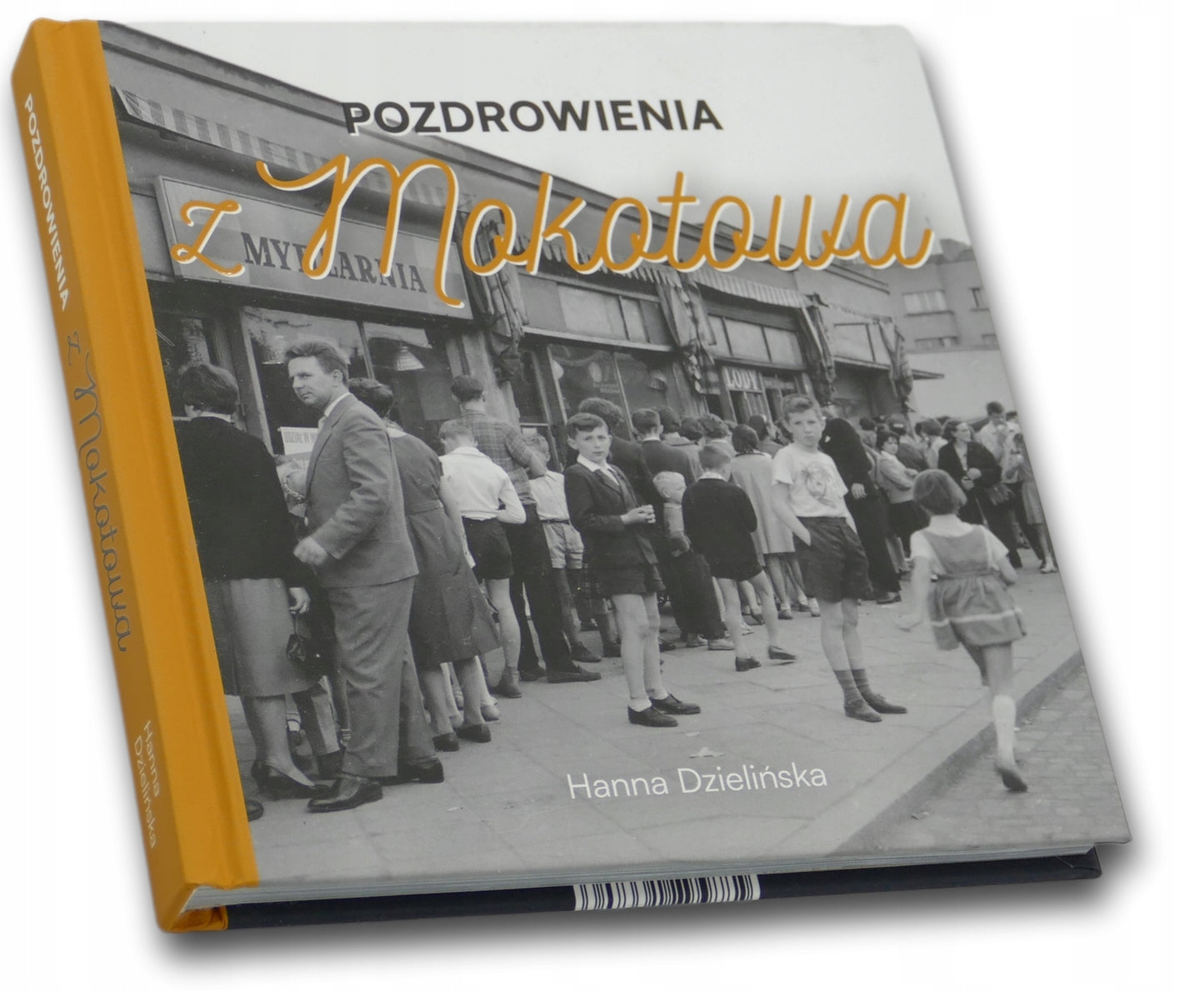 Pozdrowienia z Mokotowa, Hanna Dzielińska