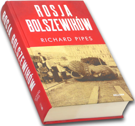 Rosja bolszewików Richard Pipes