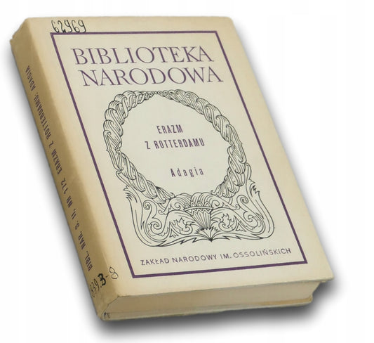 Erazm z Rotterdamu, Adagia Biblioteka Narodowa Nr 172, S. II