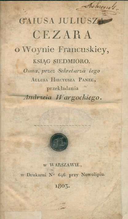 O Woynie Francuskiey, Gajusz Juliusz Cezar