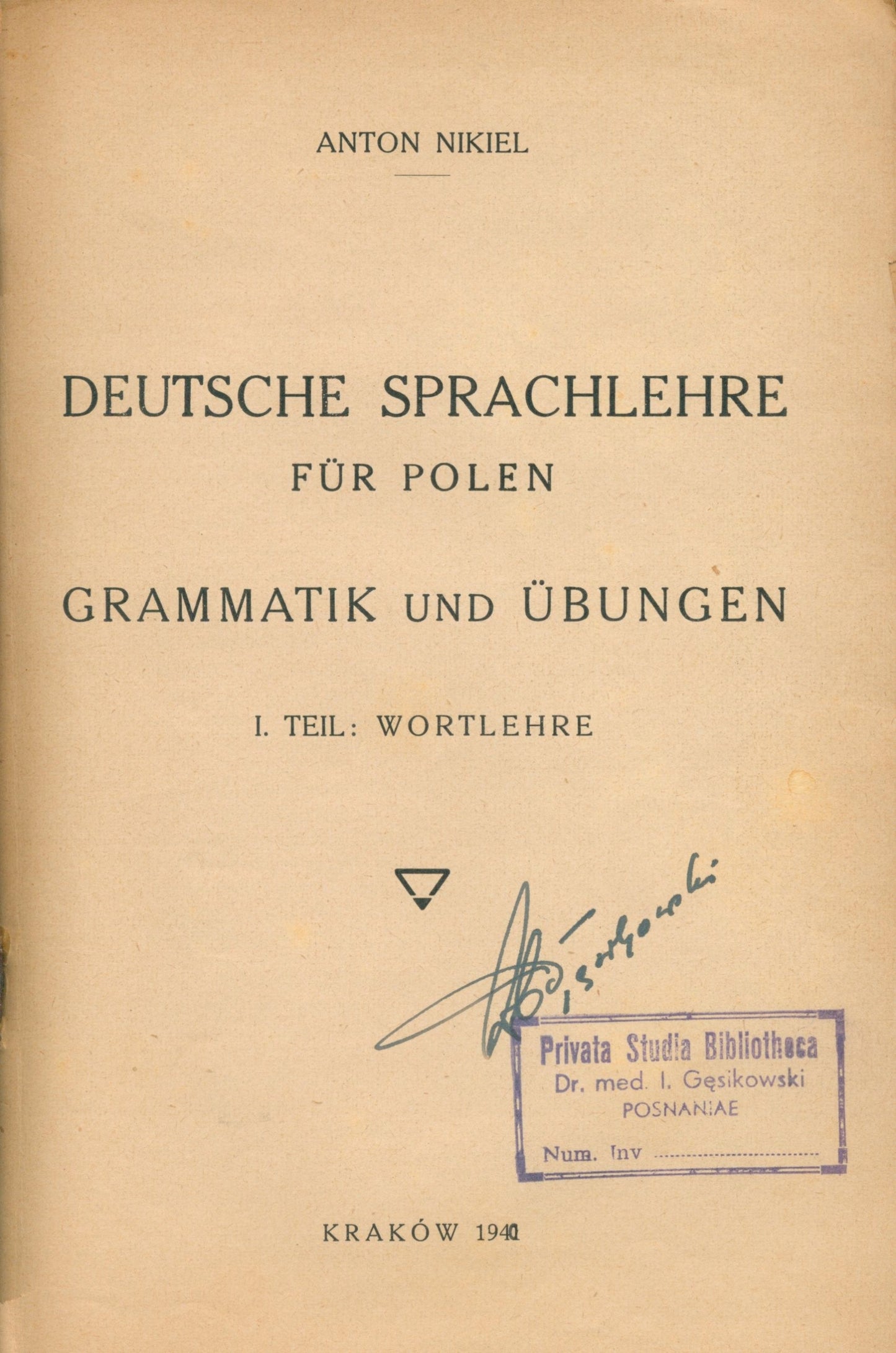 Nikiel Anton, Deutsche Sprachlehre für Polen: Grammatik und Übungen [1940]