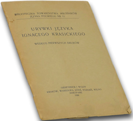 Urywki języka Ignacego Krasickiego według pierwszych druków [1938]