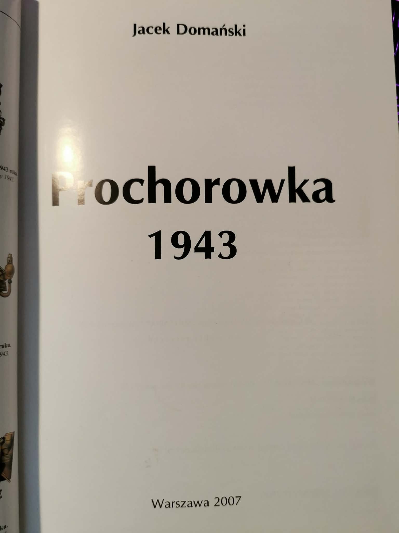 PROCHOROWKA 1943, Jacek Domański