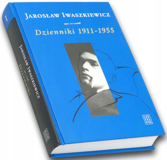 Dzienniki 1911-1955 Jarosław Iwaszkiewicz