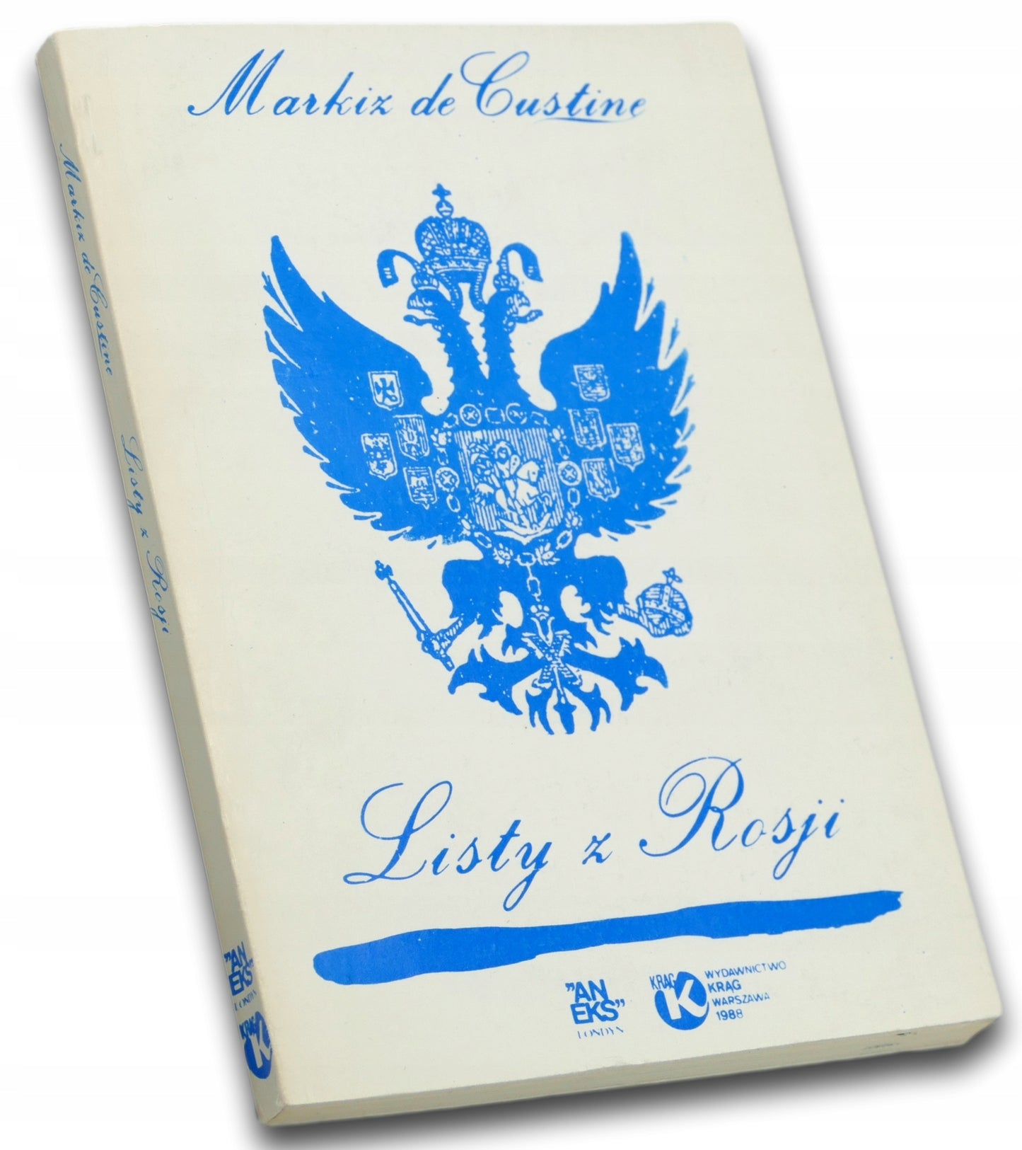Listy z Rosji. Rosja w roku 1839 Astolphe de Custine