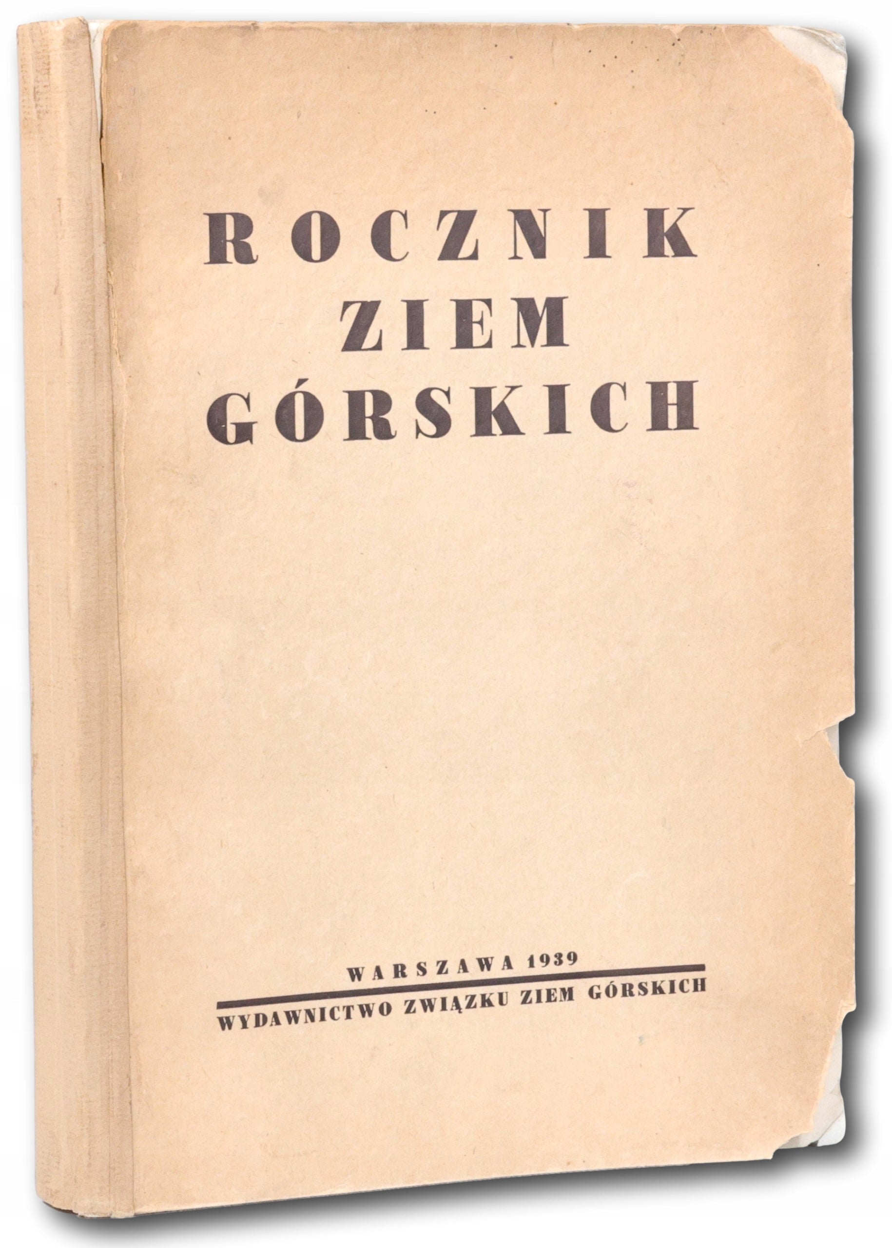 Pawlewski Kazimierz (red.)- Rocznik Ziem Górskich [wyd. 1][Warszawa 1939]