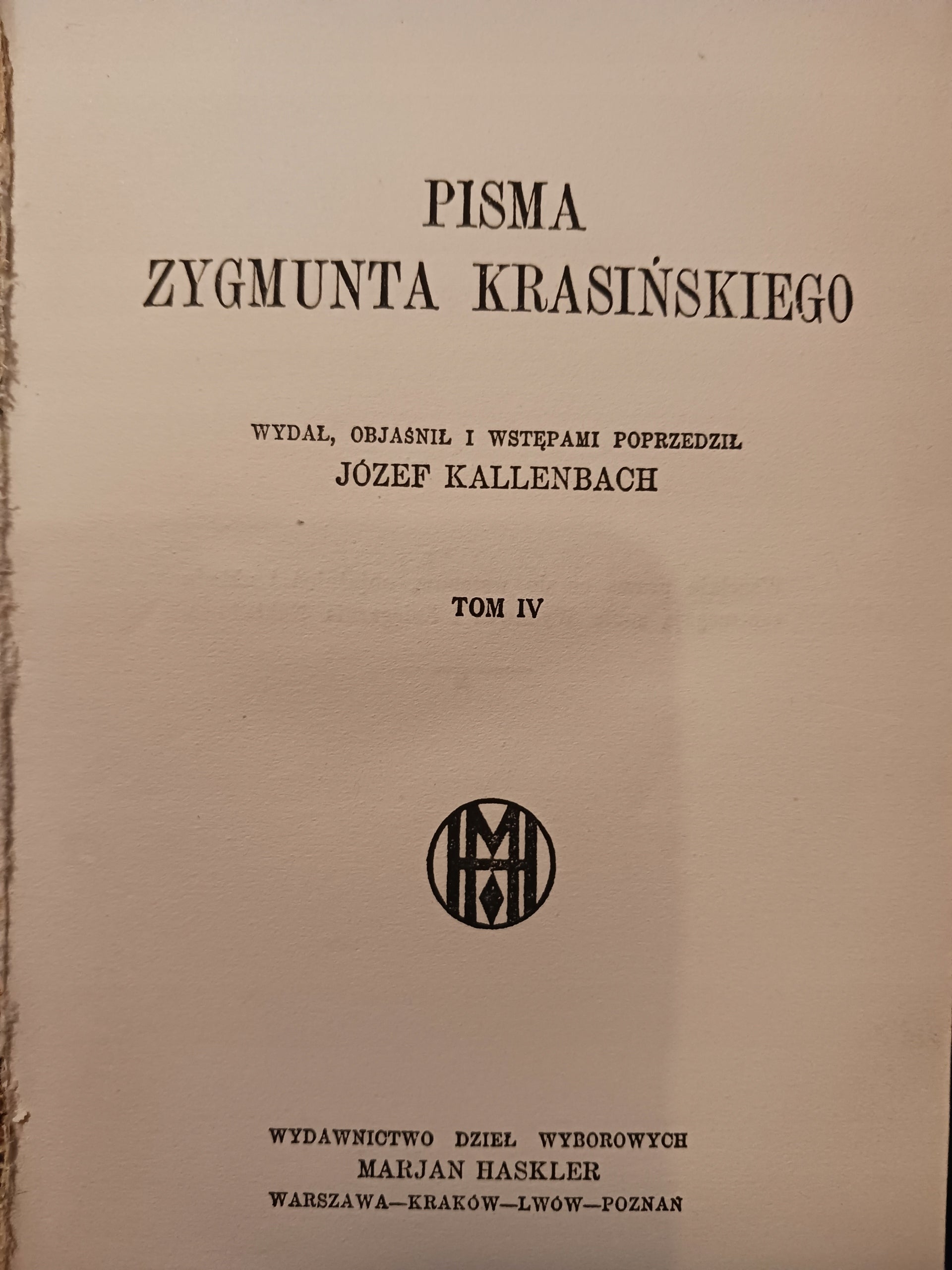 Pisma Zygmunt Krasiński Tomy 1, 3 i 4 [wydanie przedwojenne 1922 r.]