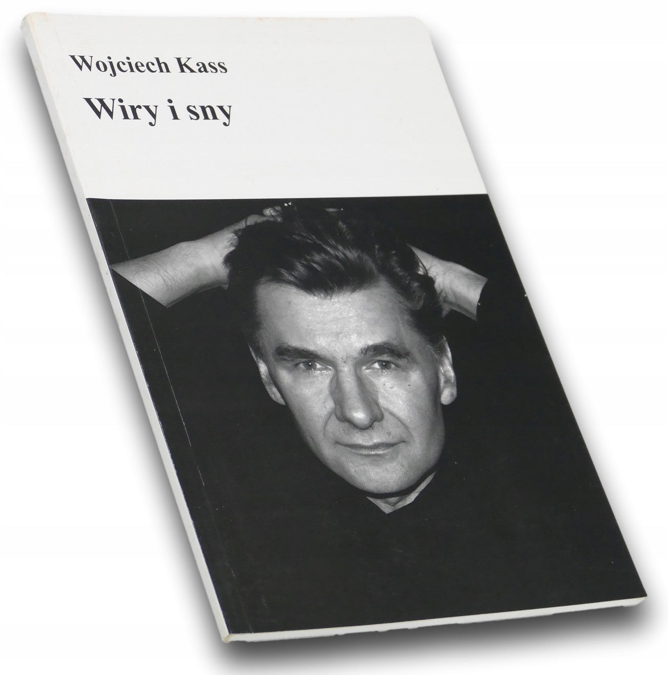 Wiry i sny Wojciech Kass