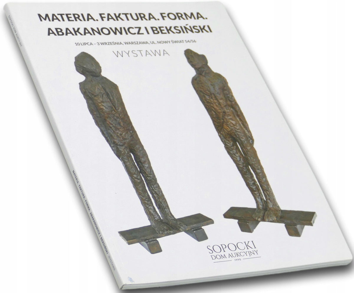 Materia. Faktura. Forma - Abakanowicz i Beksiński Wystawa 10.07-3.09