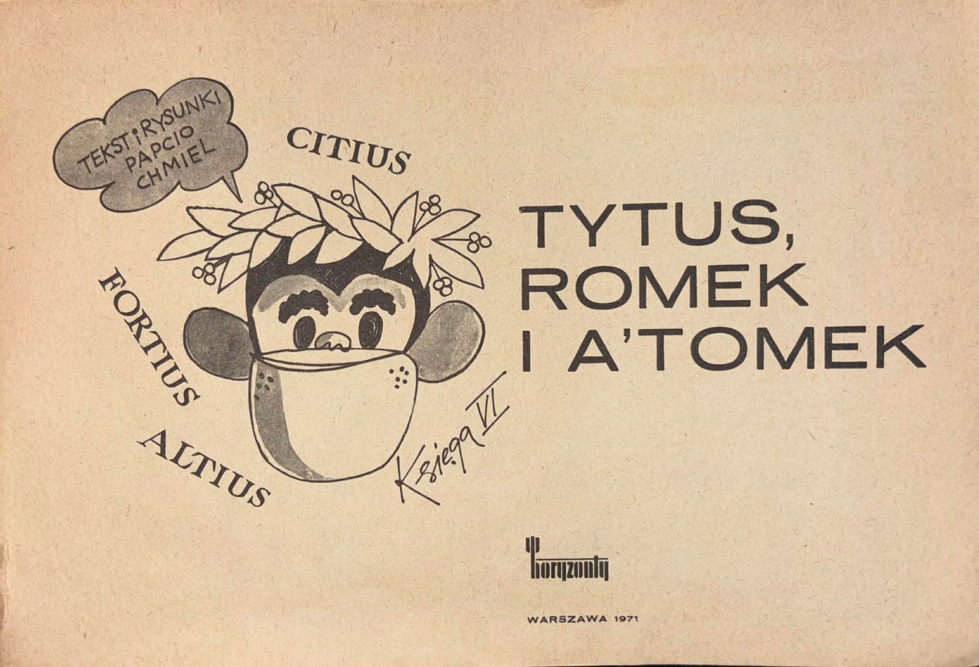Tytus Romek i Atomek księga VI H. J. Chmielewski [pierwsze wydanie]