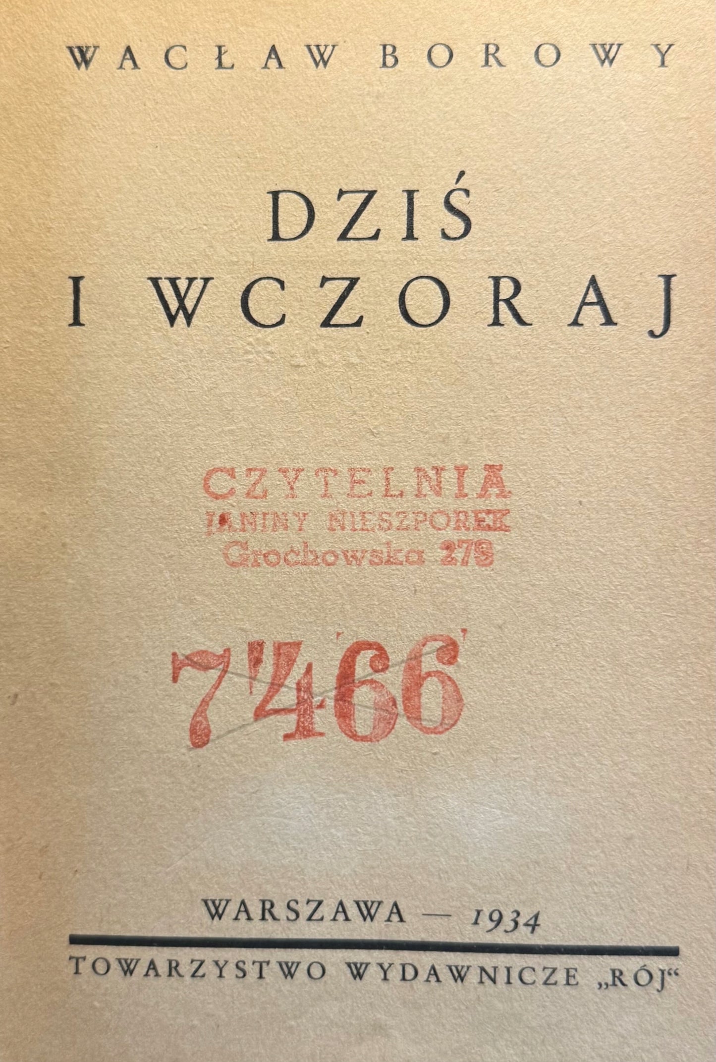 Dziś i wczoraj Wacław Borowy [Warszawa 1934]