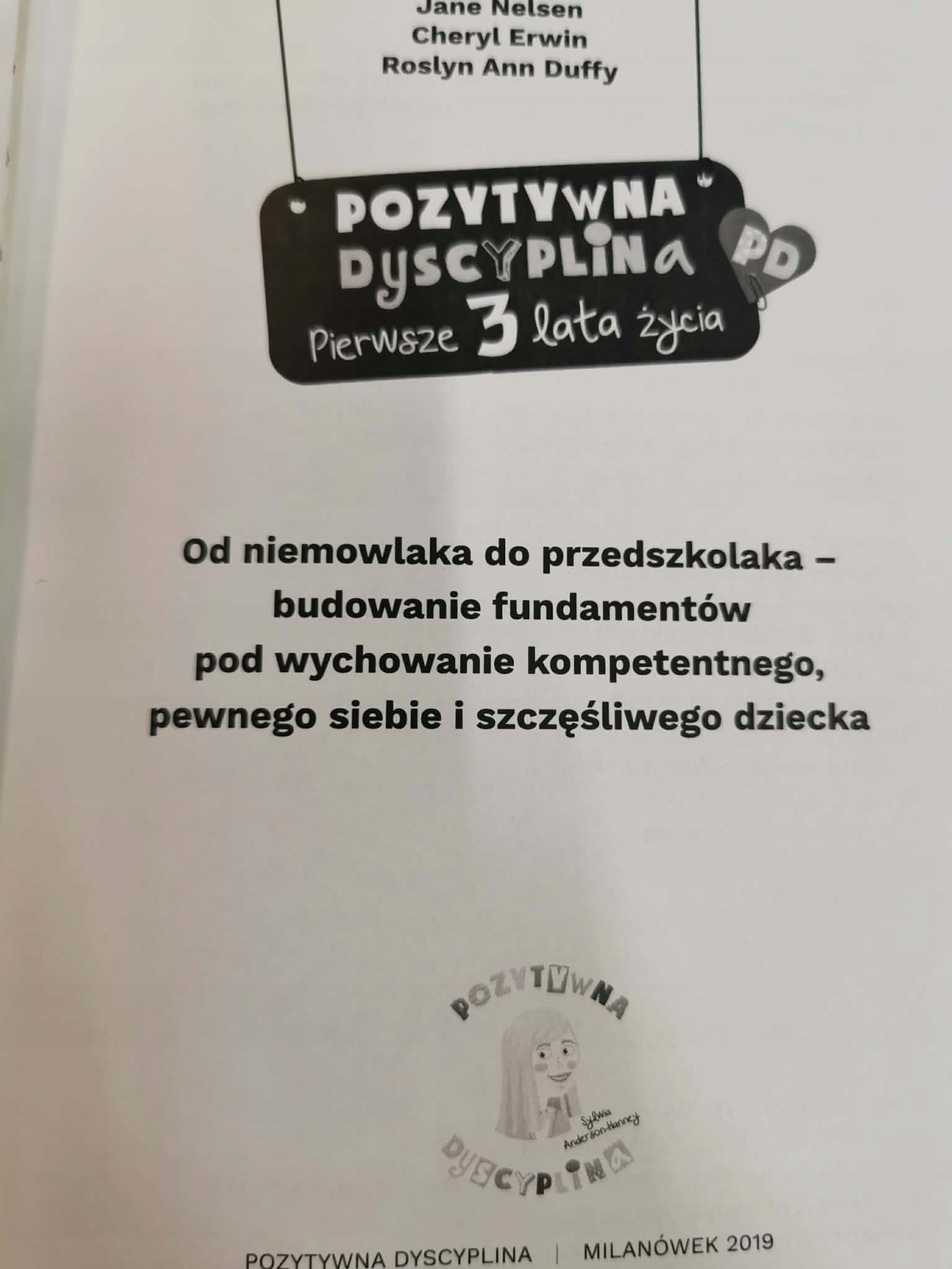 Pozytywna dyscyplina. Pierwsze 3 lata życia
