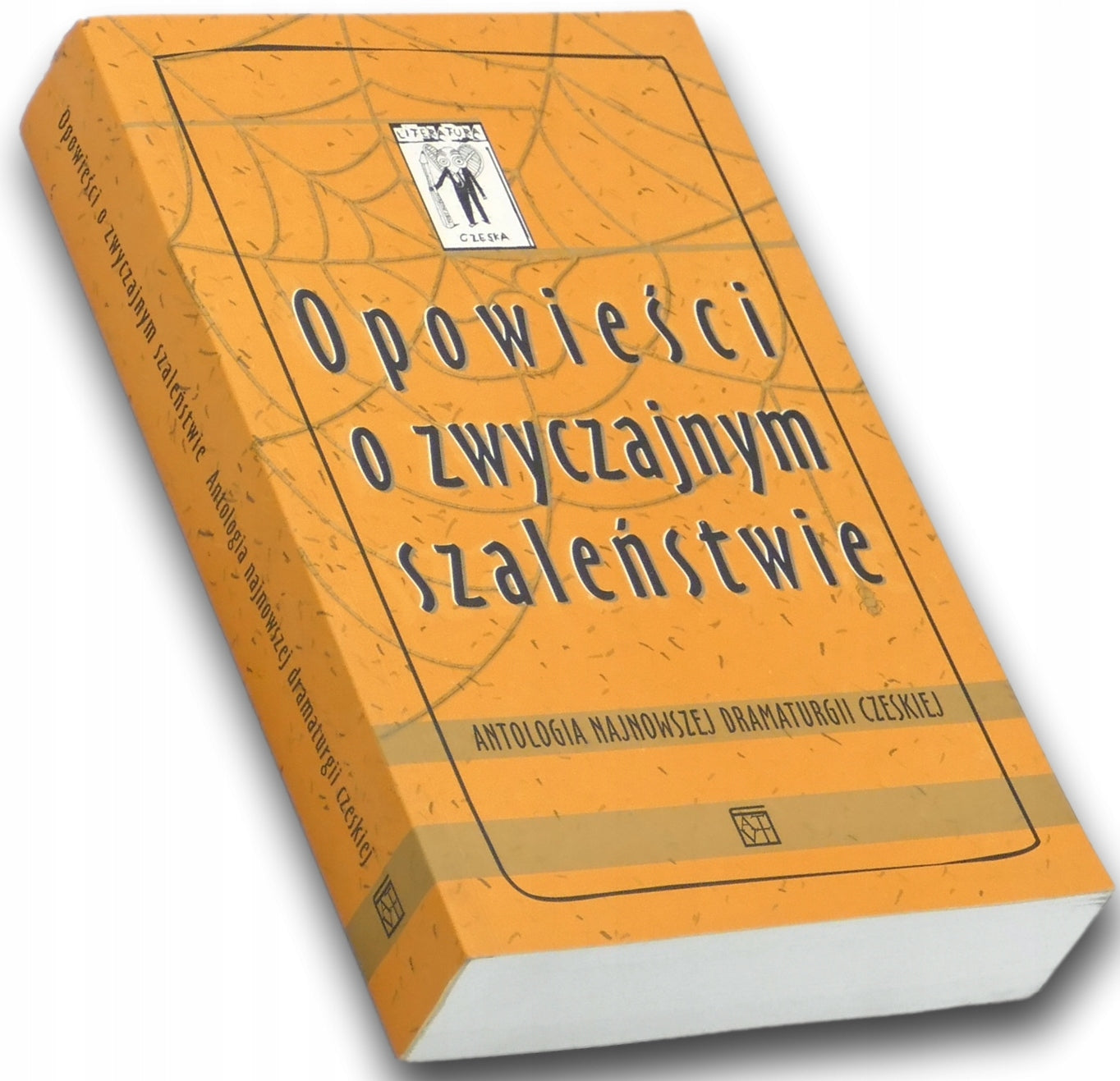 Opowieści o zwyczajnym szaleństwie. Antologia