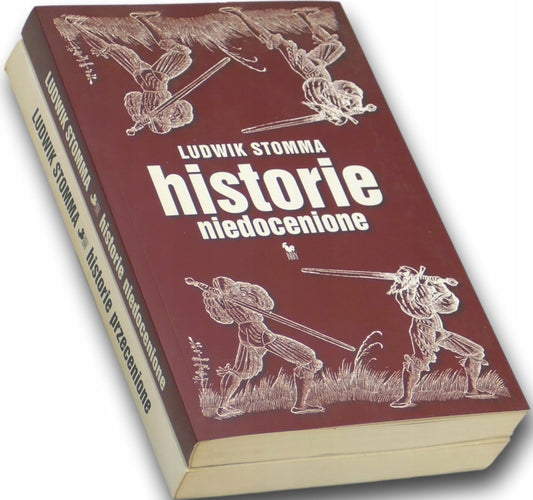 Historie przecenione / Historie niedocenione, Ludwik Stomma