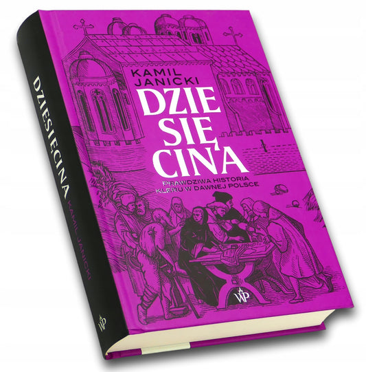 Dziesięcina, Kamil Janicki