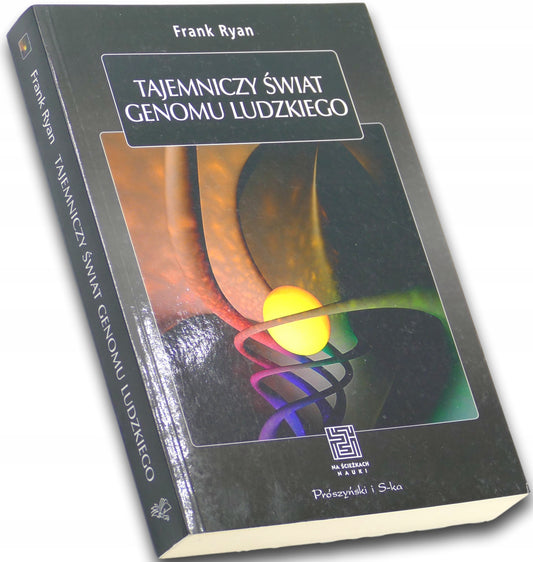 Tajemniczy świat genomu ludzkiego Frank Ryan