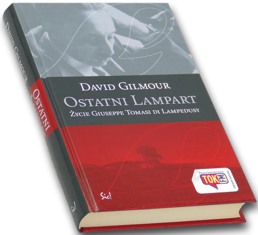 Ostatni Lampart Życie Giuseppe Tomasi Di Lampedusy David Gilmour