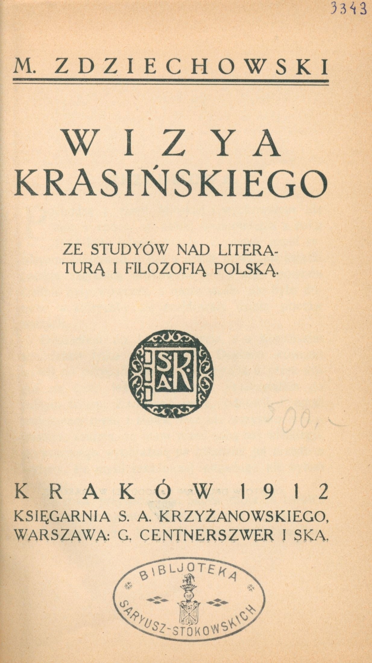 Współoprawne "Wizya Krasińskiego" i "Zygmunt Krasiński: jego żywot" [1912]