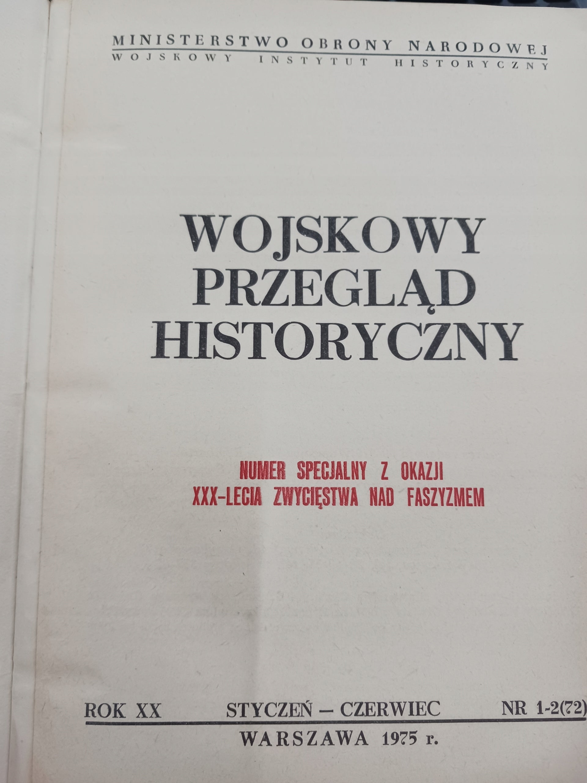 Wojskowy Przegląd Historyczny Rok XX Nr 1-2 i 3 Warszawa 1975