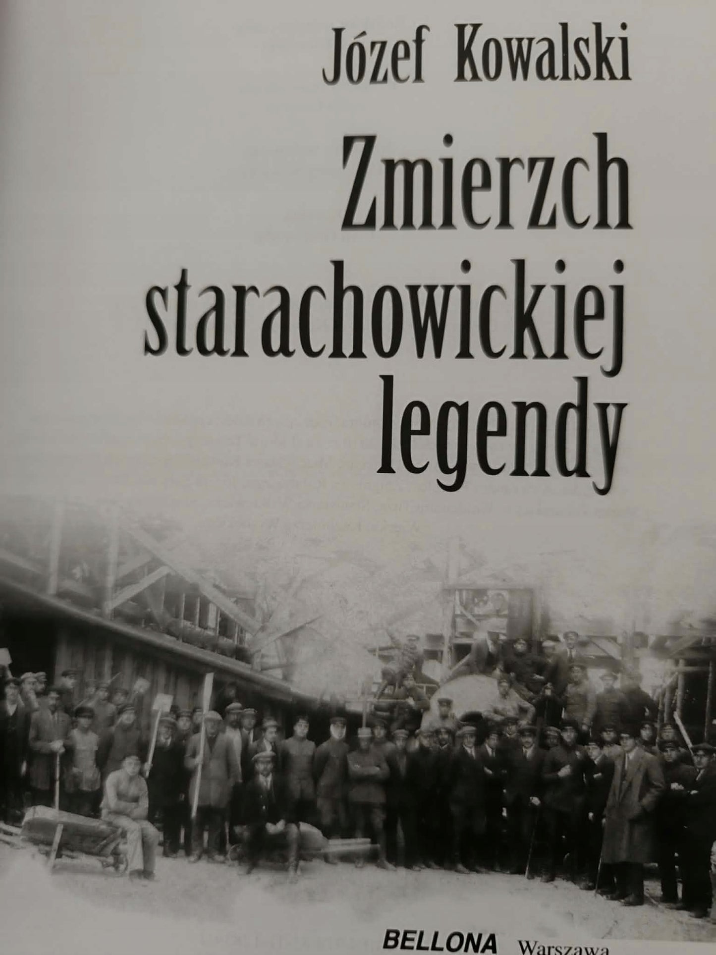 Zmierzch starachowickiej legendy, Józef Kowalski