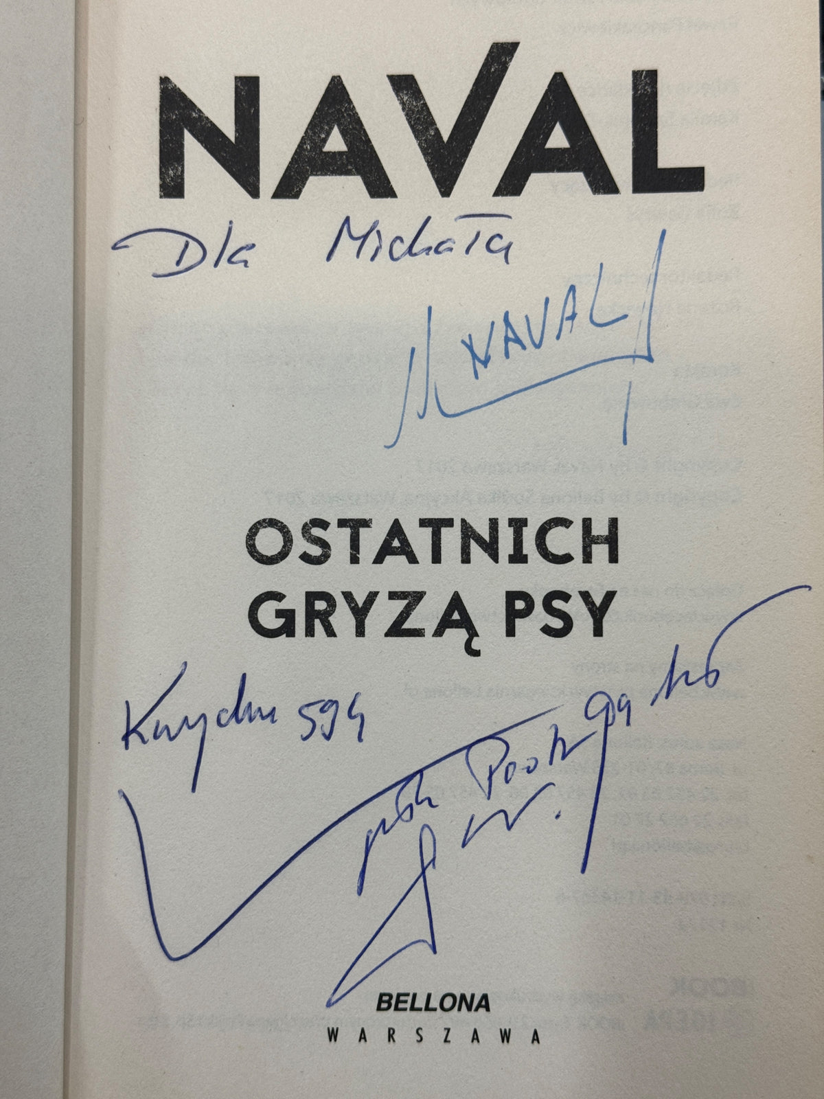 Ostatnich gryzą psy Naval [dedykacja odautorska]