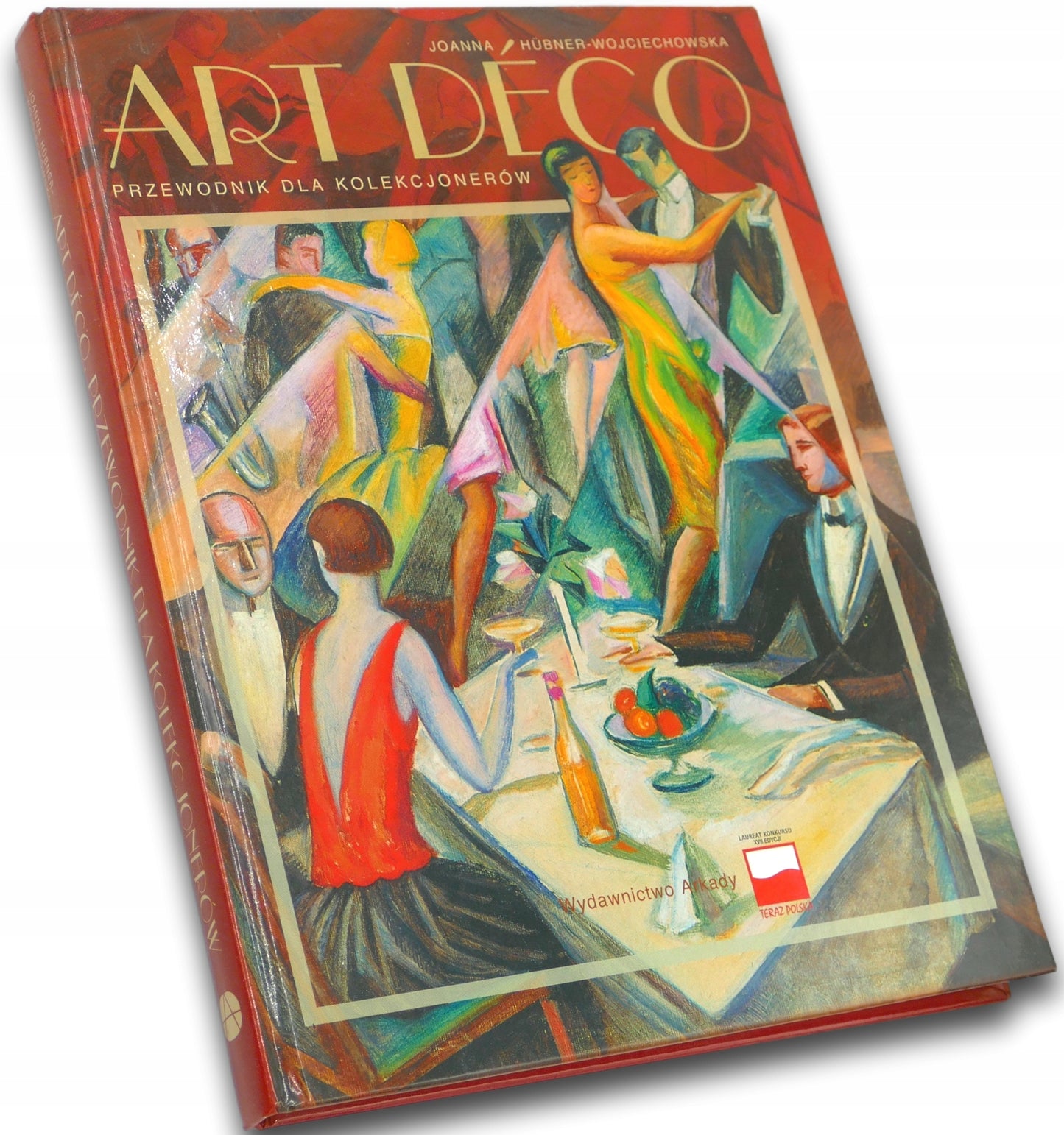 Art déco. Przewodnik dla kolekcjonerów - Joanna Hübner-Wojciechowska