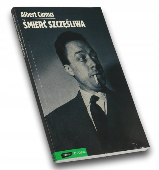 Śmierć szczęśliwa Albert Camus