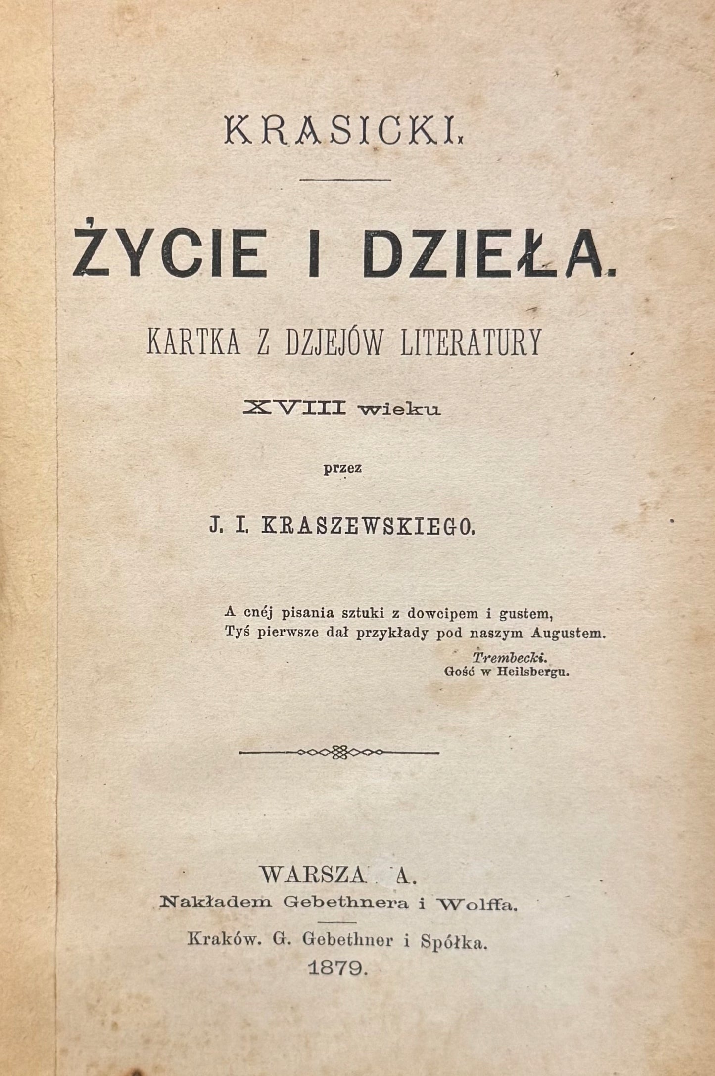 Życie i dzieła Kartka z dzjejów literatury Kraszewski Józef Ignacy [1879]