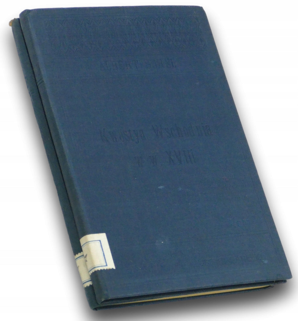 Kwestya Wschodnia w w. XVIII Albert Sorel [T. 1-2 KOMPLET][1905 r.]