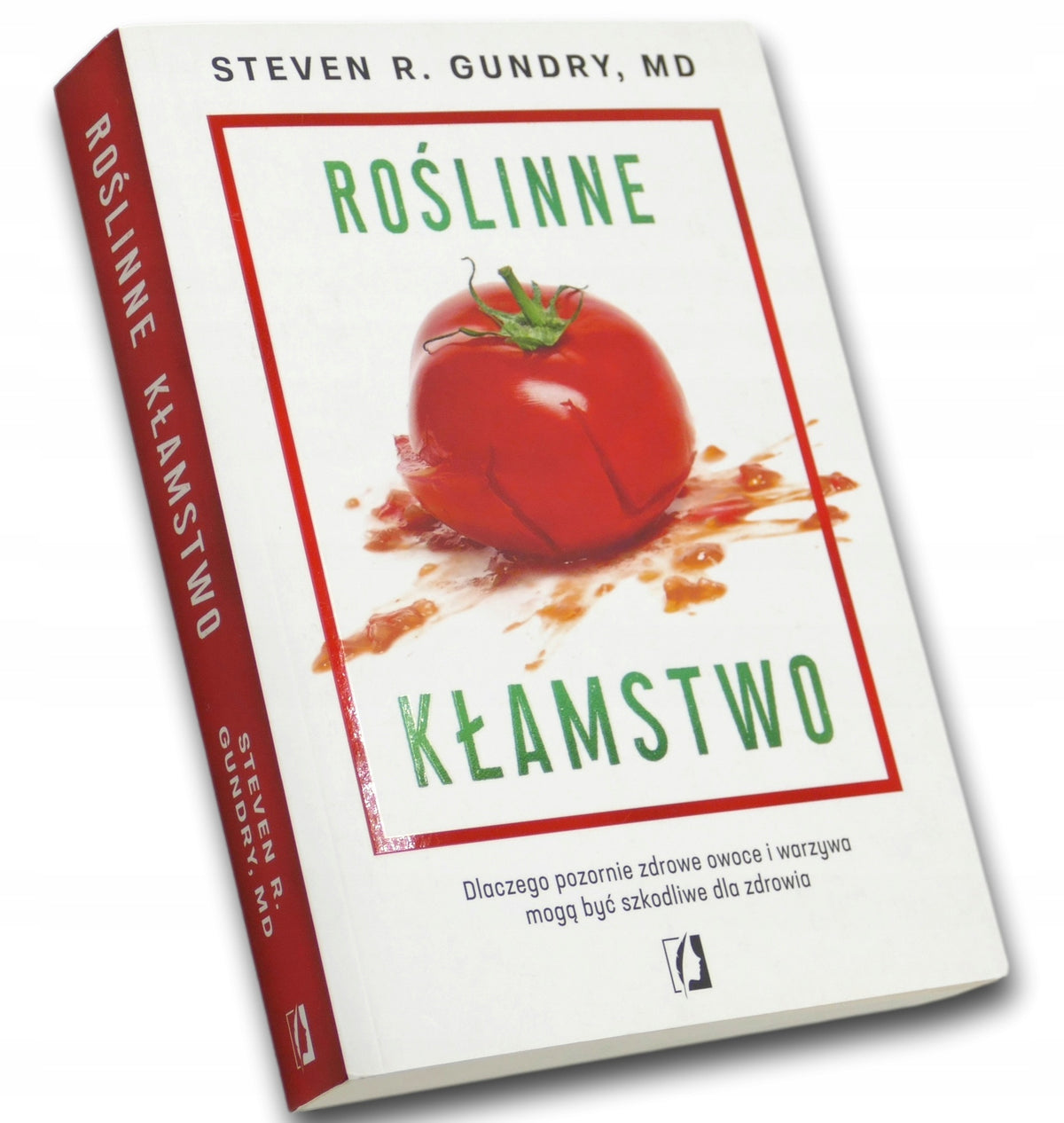 Roślinne kłamstwo Steven R. Gundry