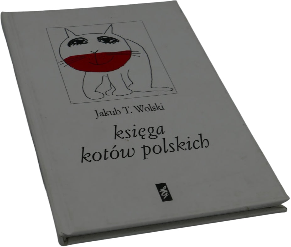 Księga kotów polskich Jakub T. Wolski DEDYKACJA