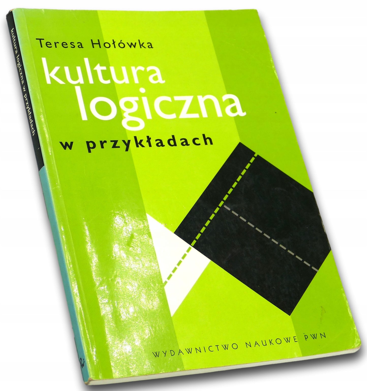 Kultura logiczna w przykładach, Teresa Hołówka