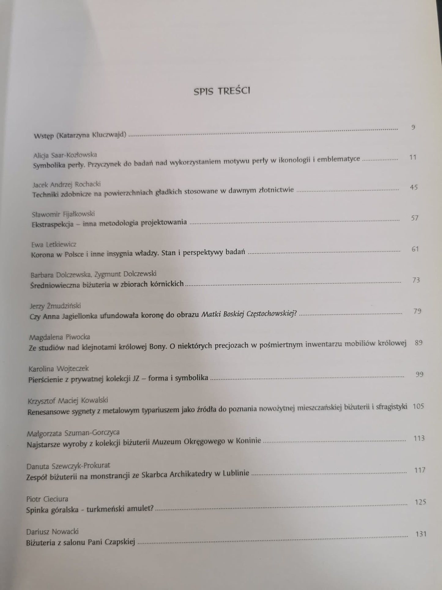 Dawna i nowsza biżuteria w Polsce, (red.) K. Kluczwajd