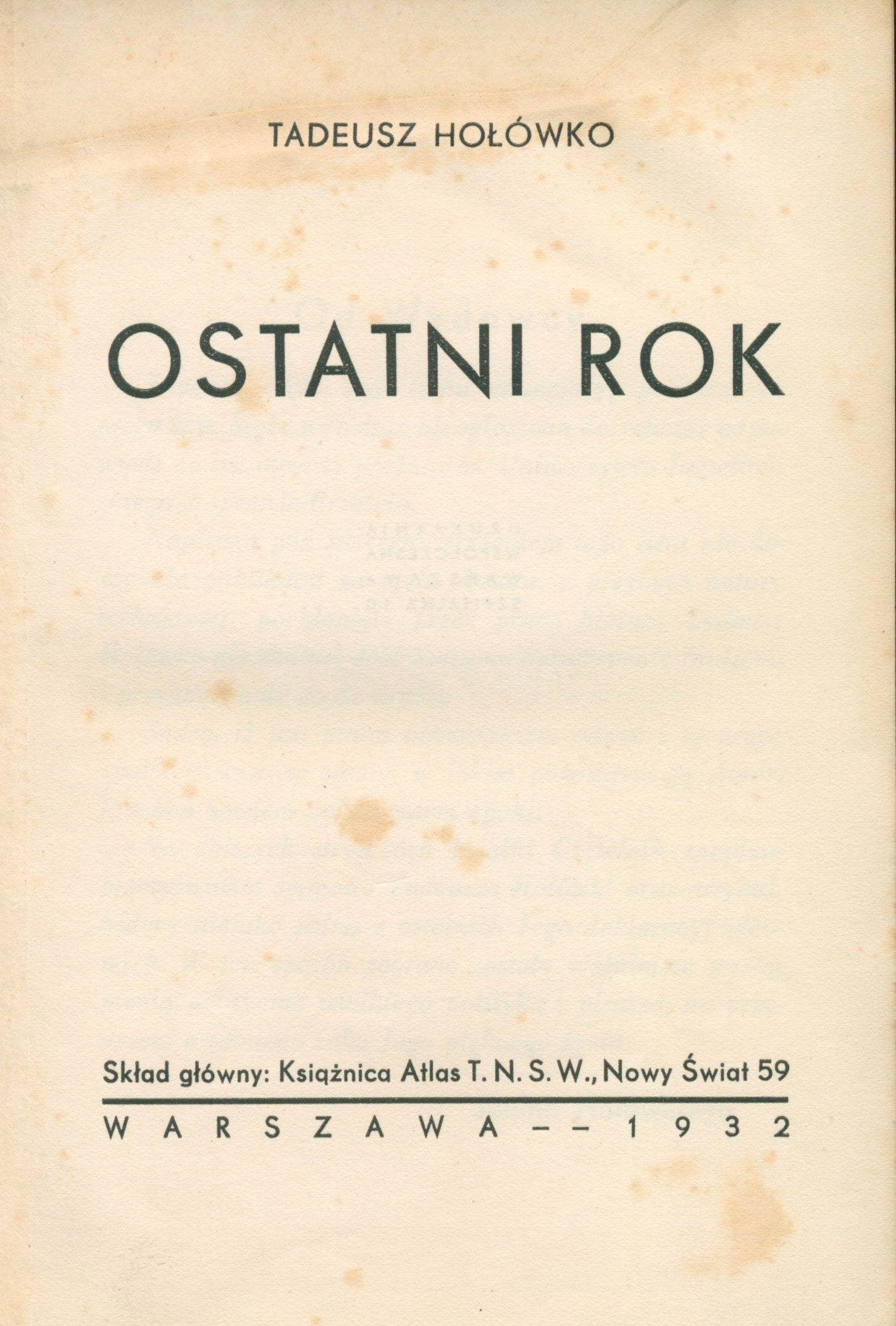 Hołówko Tadeusz, ,,Ostatni rok'' ,,Przez kraj czerwonego Caratu''