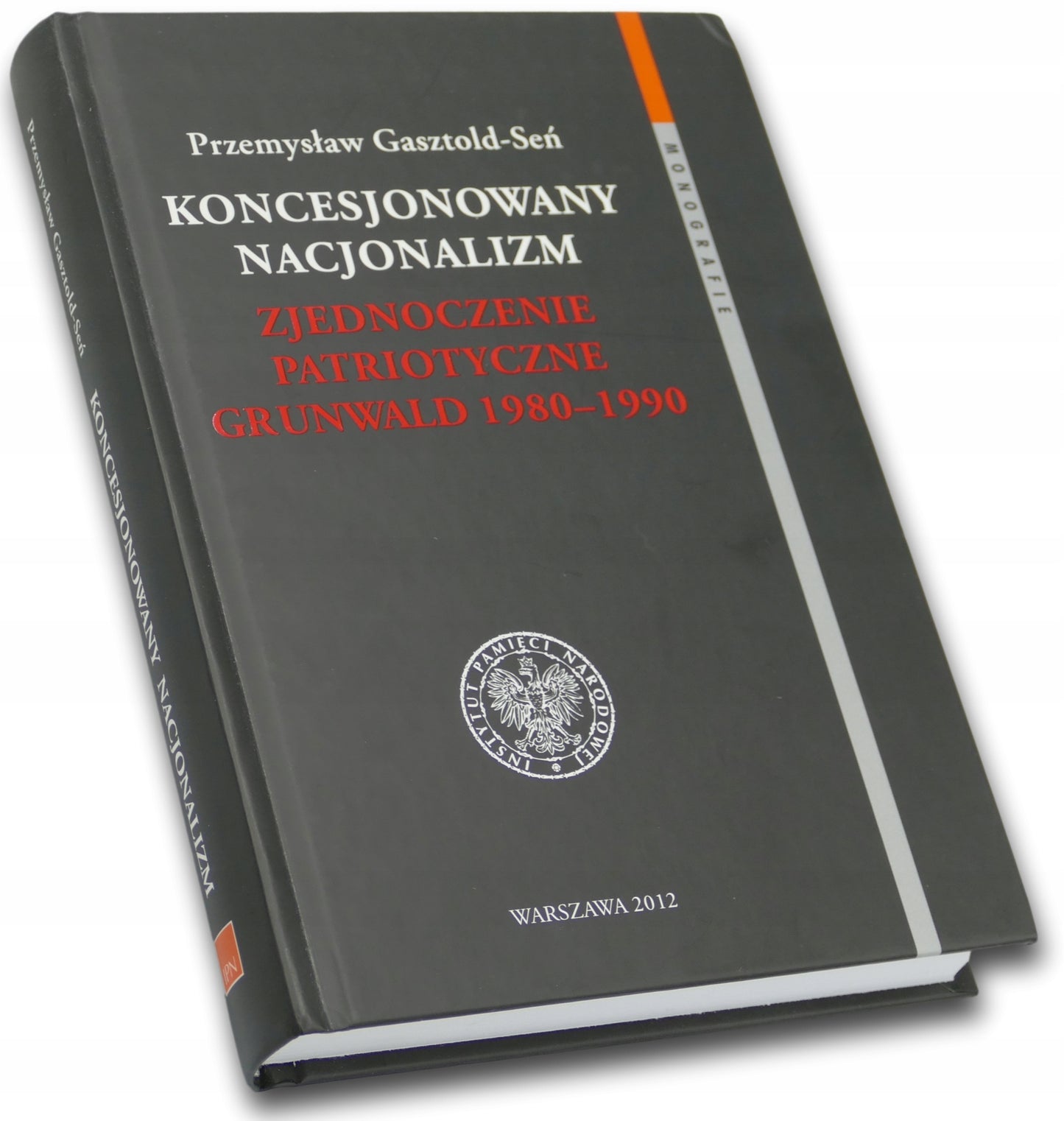 Koncesjonowany nacjonalizm Przemysław Gasztold-Seń