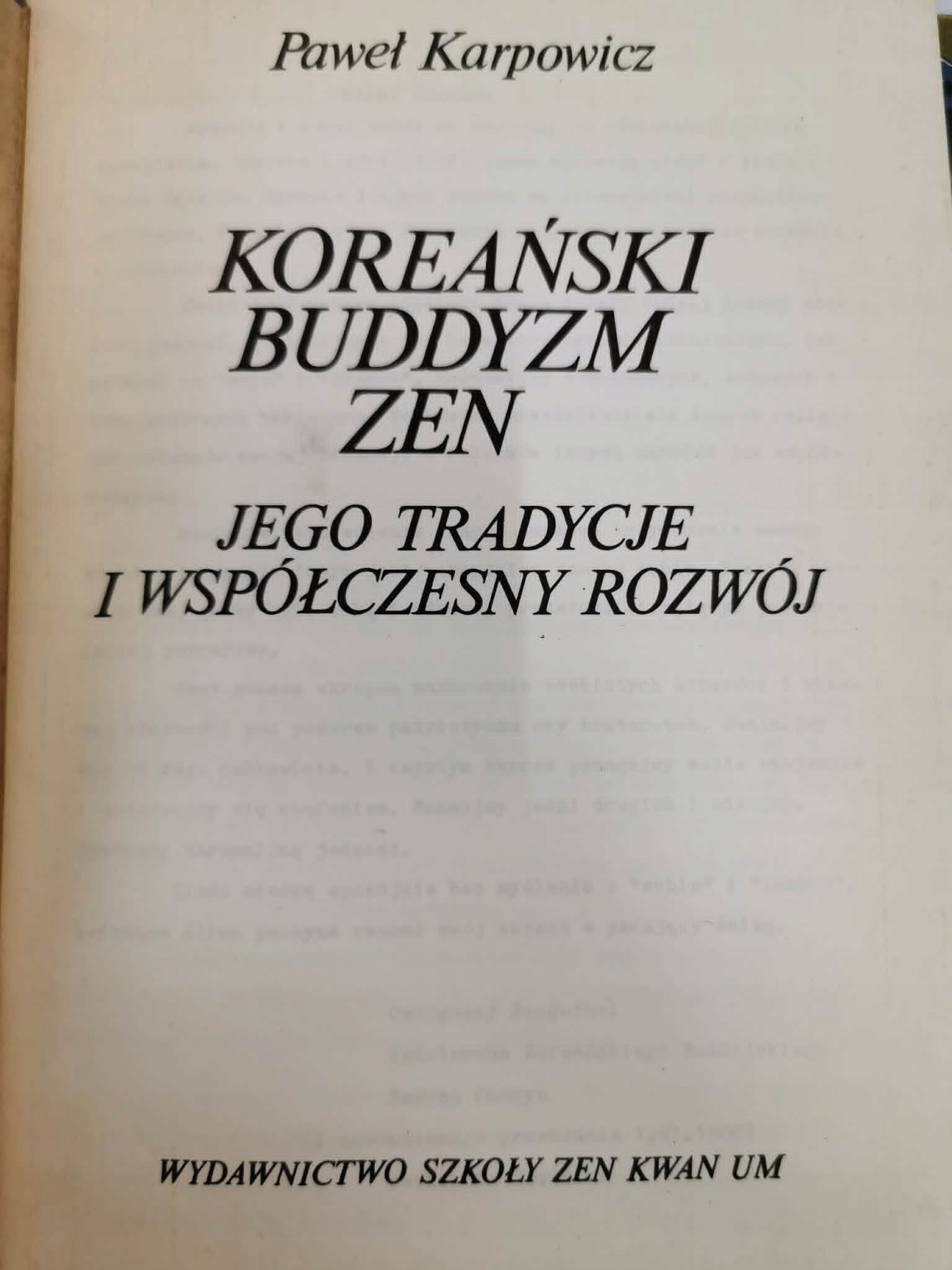 Koreański Buddyzm Zen. Jego Tradycje i Współczesny Rozwój, Paweł Karopwicz