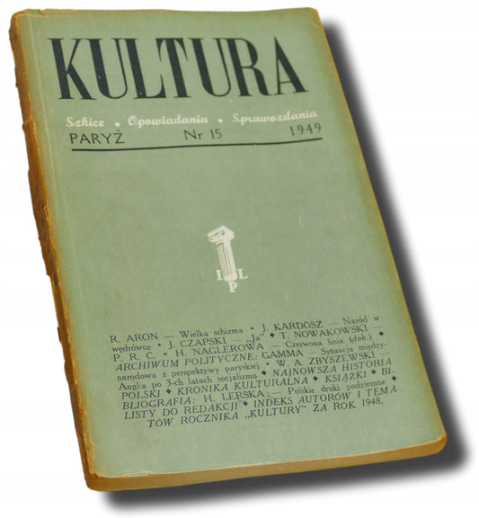 Kultura. Szkice, opowiadania, sprawozdania Nr 15 [Paryż 1949]