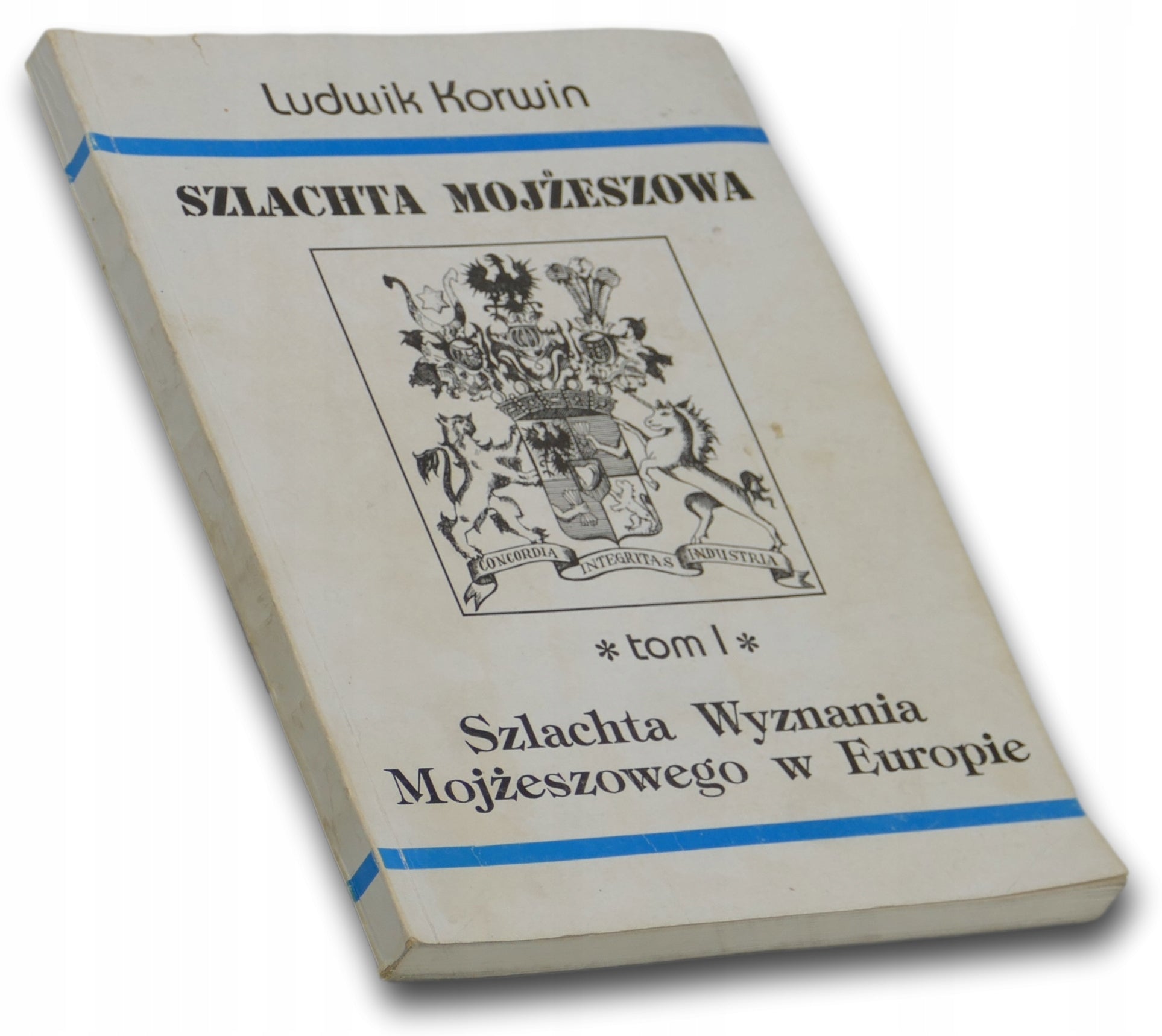 Szlachta Mojżeszowa, Ludwik Korwin, T. 1