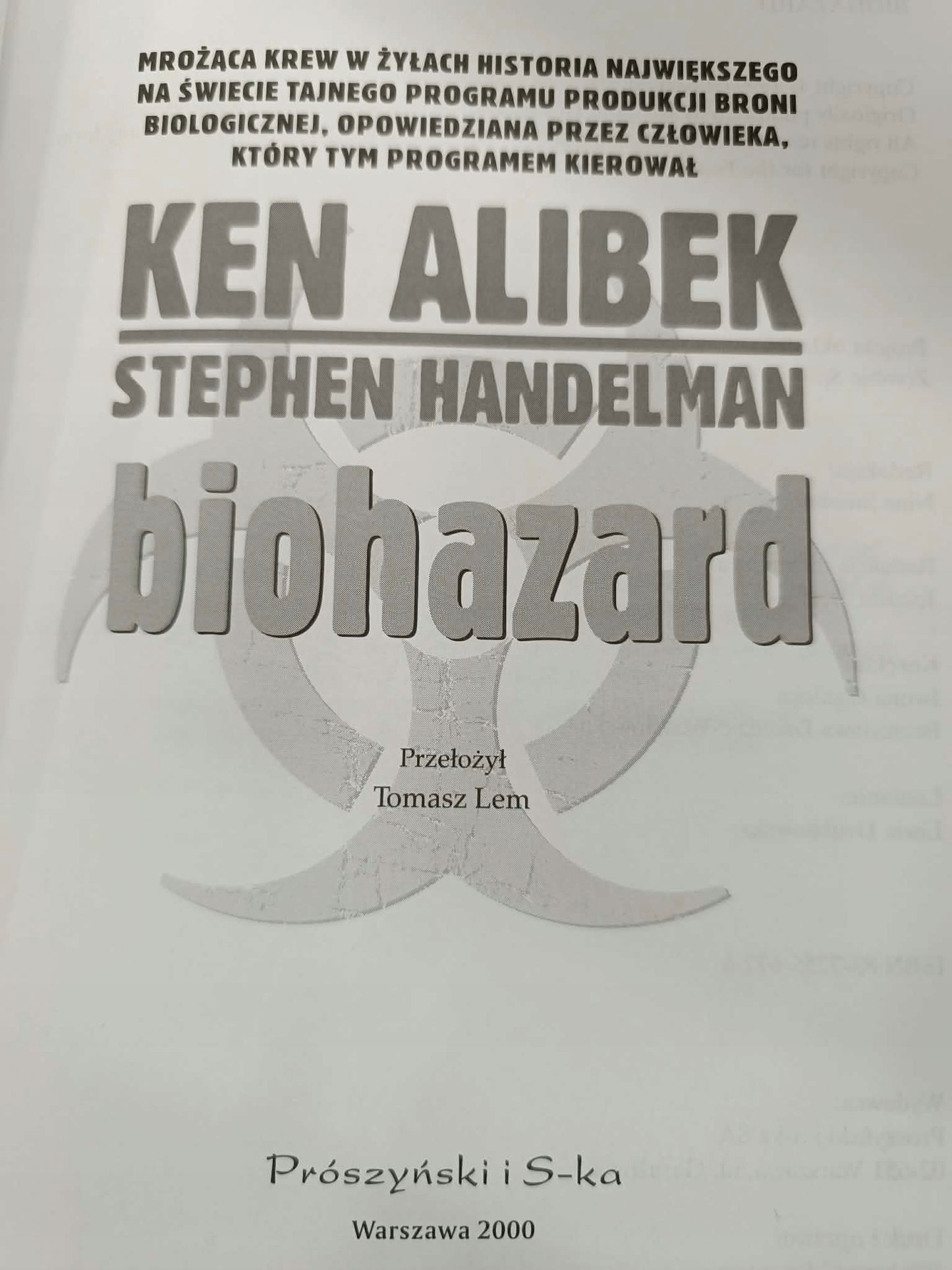 Ken Alibek, Stephen Handelman, biohazard
