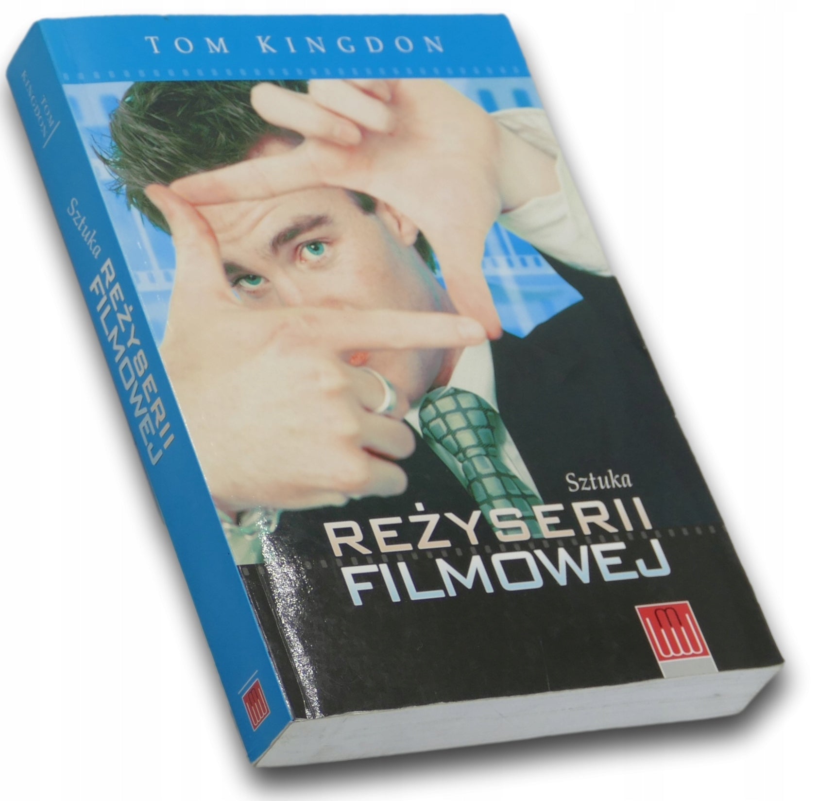 Sztuka reżyserii filmowej Tom Kingdon