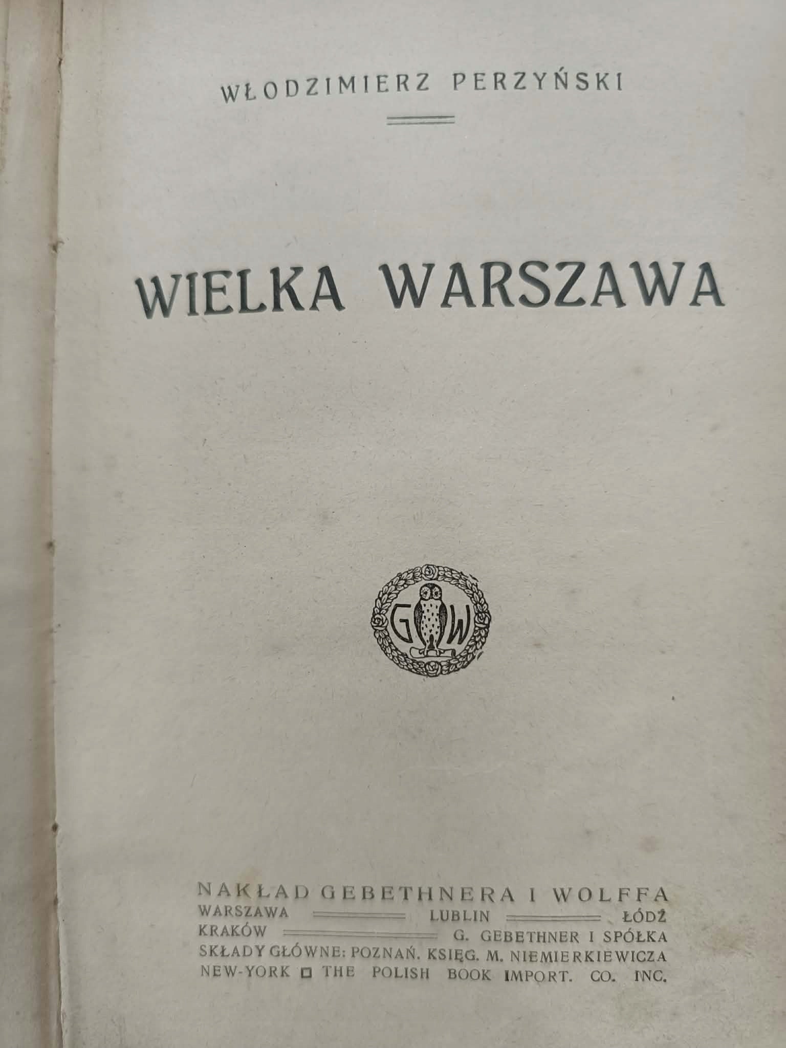 Wielka Warszawa, Włodzimierz Perzyński