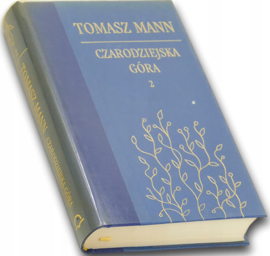 Czarodziejska góra Tom 2 - Tomasz Mann