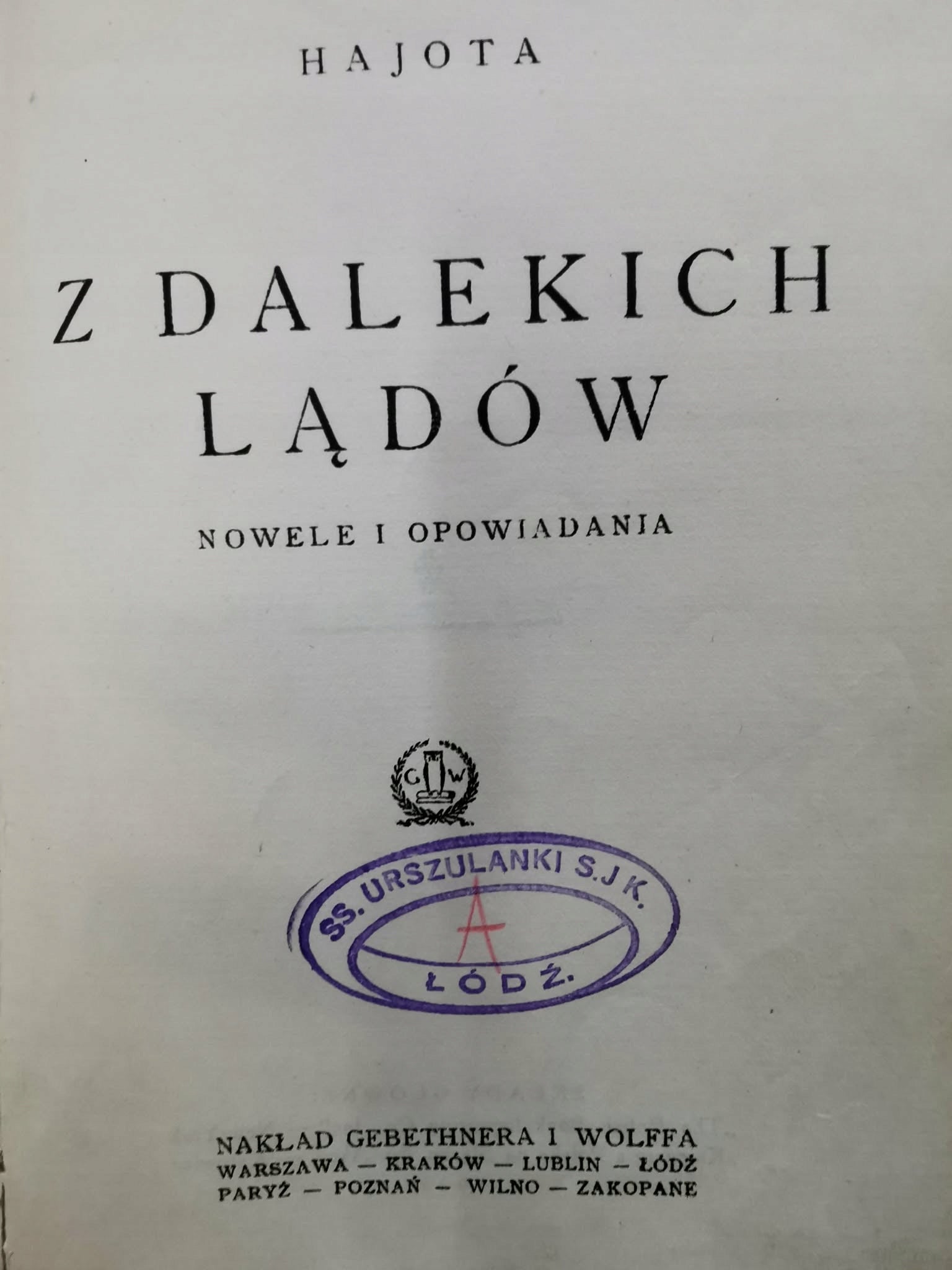 Z dalekich lądów, Hajota [Katowice 1925]