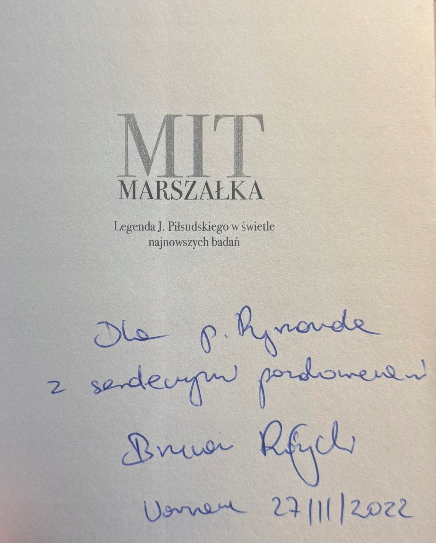 Mit Marszałka Brunon Różycki [dedykacja odautorska]