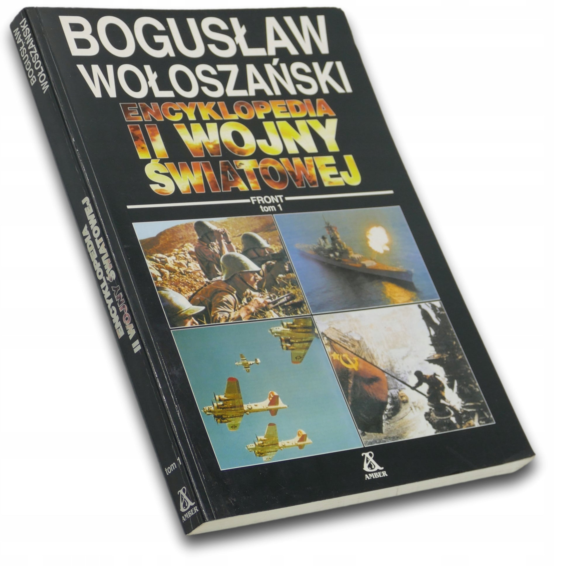 Encyklopedia II wojny światowej Tom 1 Bogusław Wołoszański