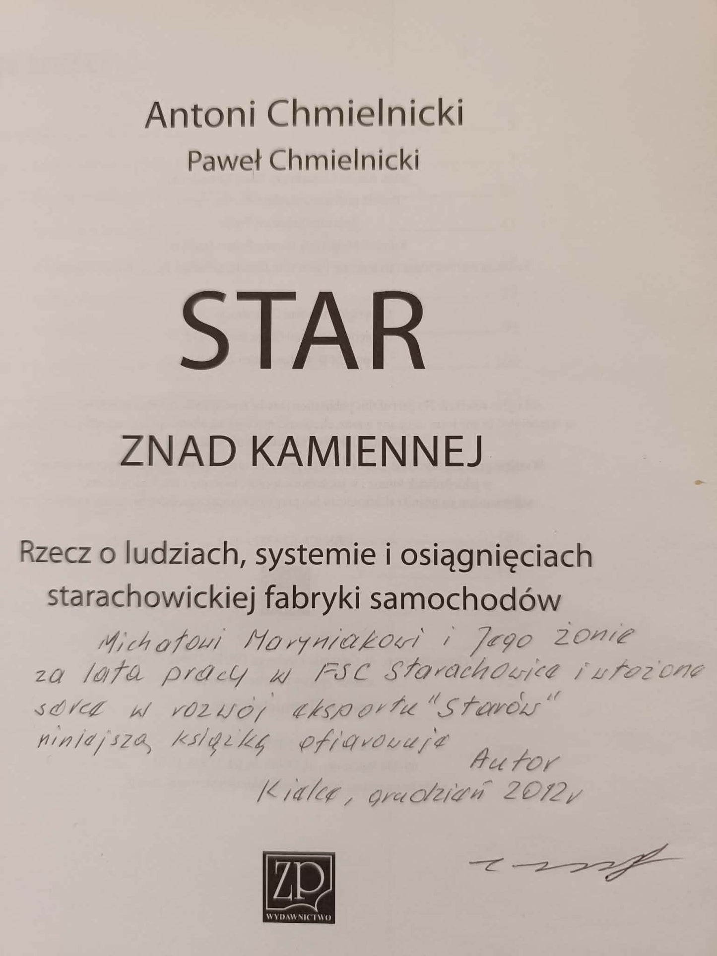 Star znad Kamiennej, Antoni i Paweł Chmielniccy [+dedykacja, zaproszenie]