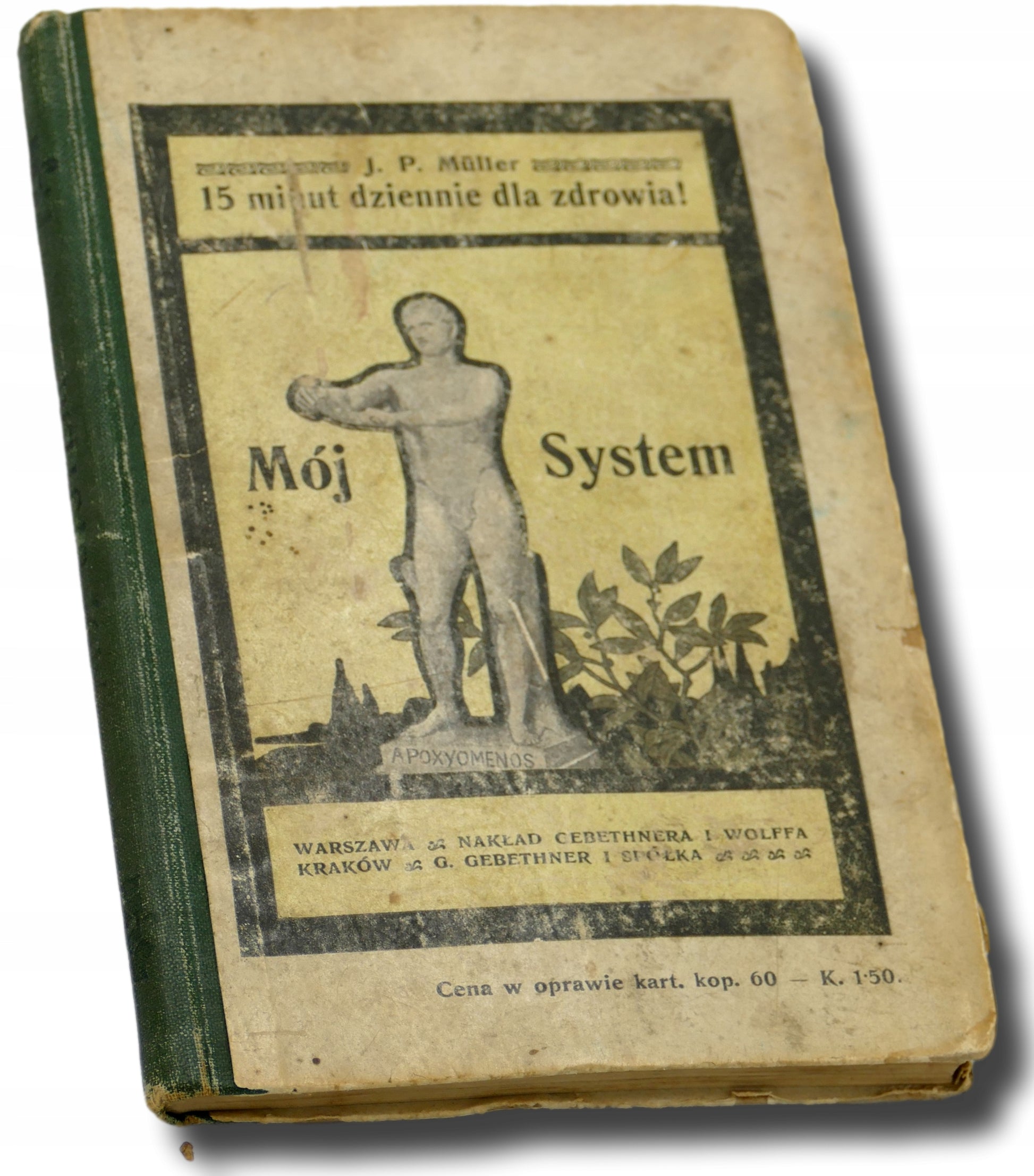 Mój System, J. P. Mueller [Warszawa 1910]