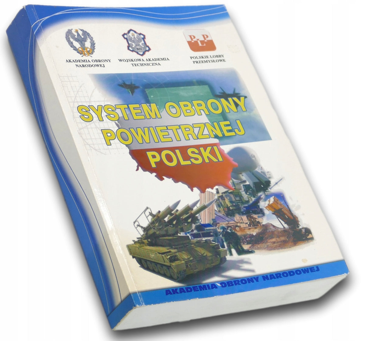System obrony powietrznej Polski, Akademia Obrony Narodowej, Praca zbiorowa