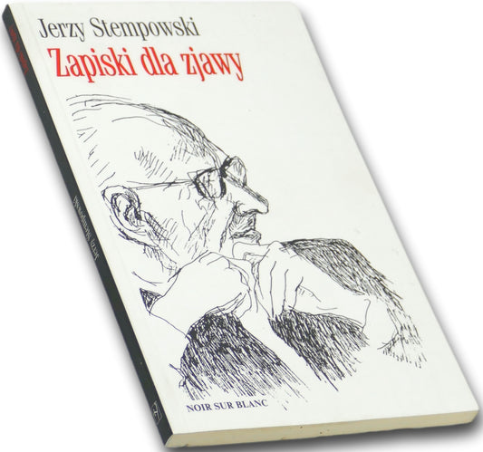Zapiski dla zjawy Jerzy Stempowski
